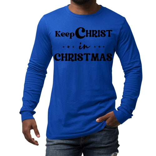 Mens Long Sleeve Graphic T-shirt Keep Christ in Christmas - Christian