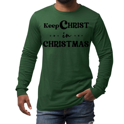 Mens Long Sleeve Graphic T-shirt Keep Christ in Christmas - Christian